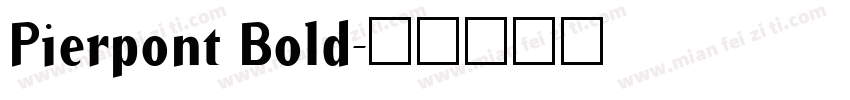 Pierpont Bold字体转换